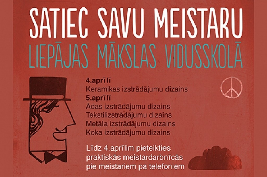 Aicina pieteikties projektam "Satiec savu meistaru!”