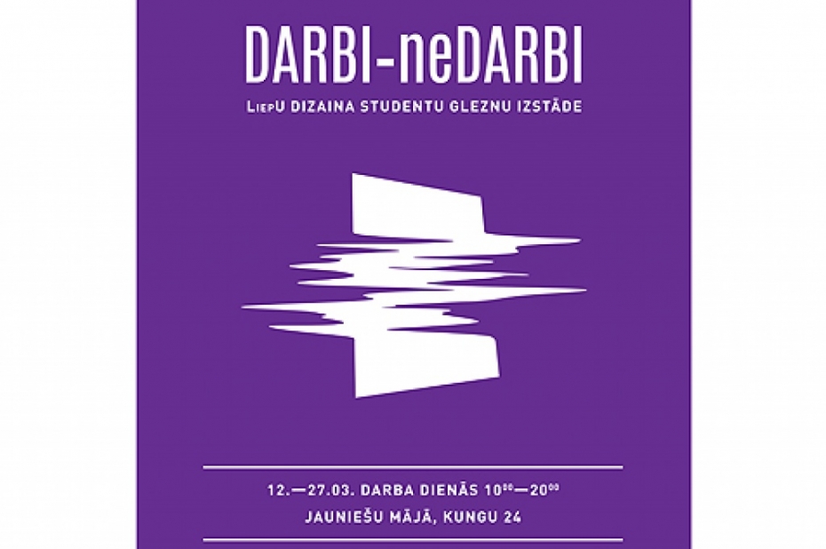 Studenti aicina apmeklēt izstādi "DARBI un neDARBI"