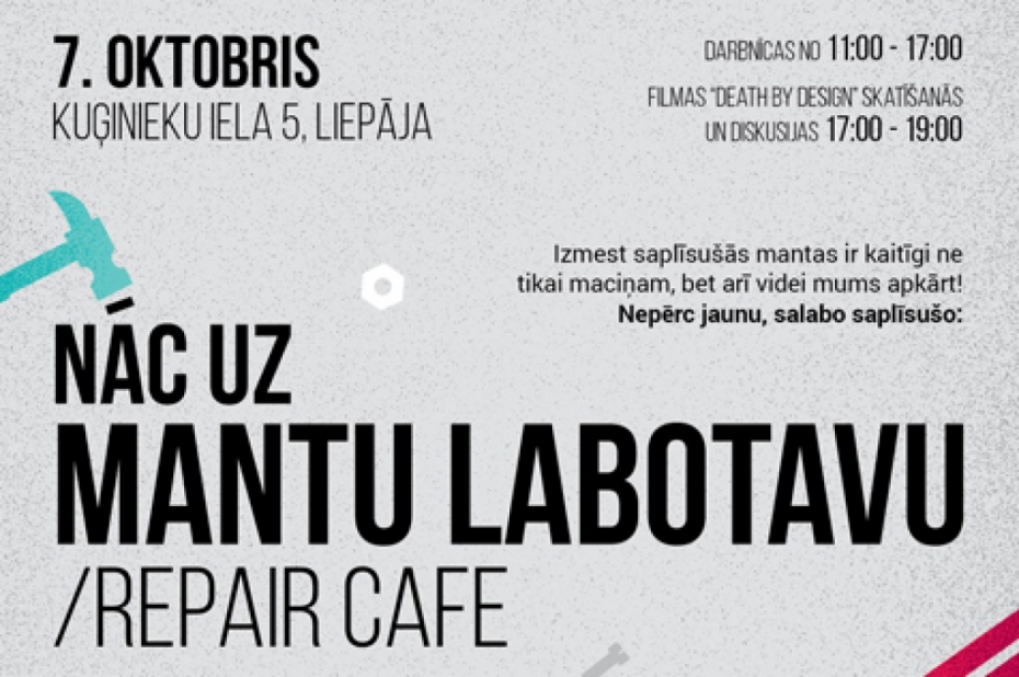 "Repair Cafe" jeb mantu labotava iegriežas arī Liepājā
