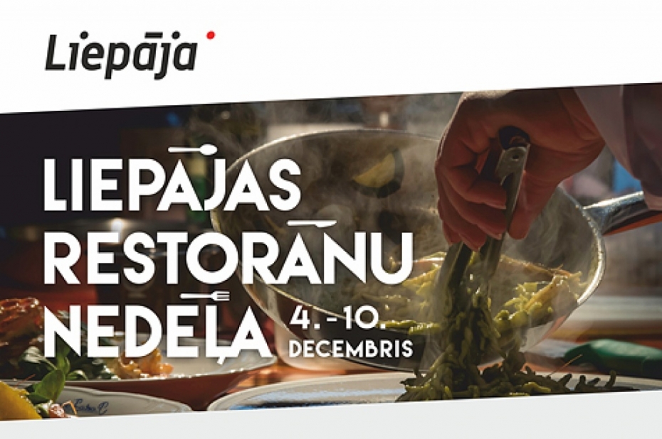 Zināmas Liepājas Restorānu nedēļas ēdienkartes