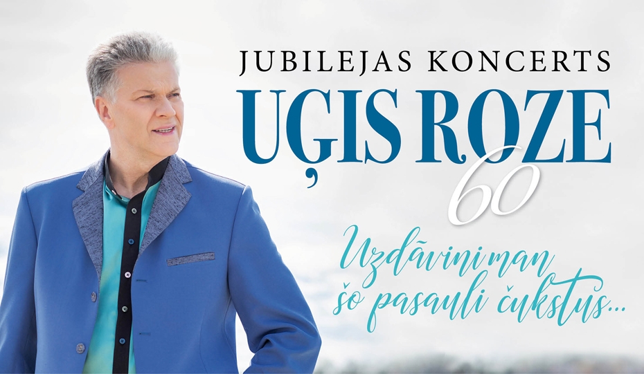 "Lielajā dzintarā" gaidāms Uģa Rozes jubilejas koncerts