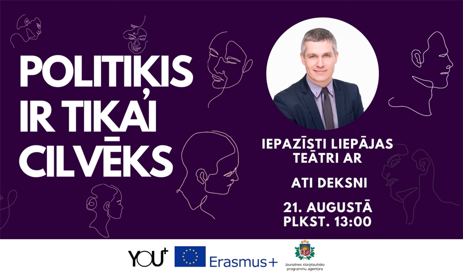 Jauniešus aicina piedalīties pasākumā "Politiķis ir tikai cilvēks – Atis Deksnis"