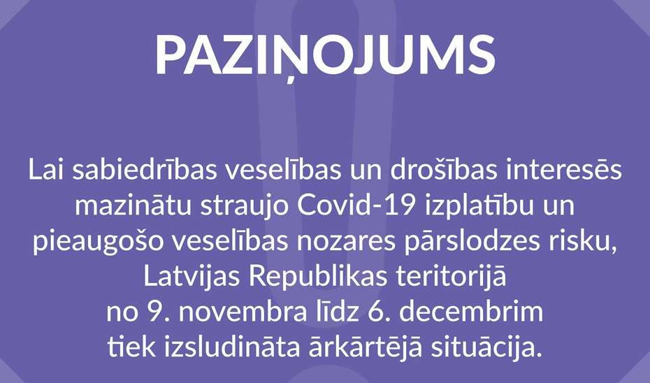 No pirmdienas uz četrām nedēļām Latvijā izsludināta ārkārtējā situācija