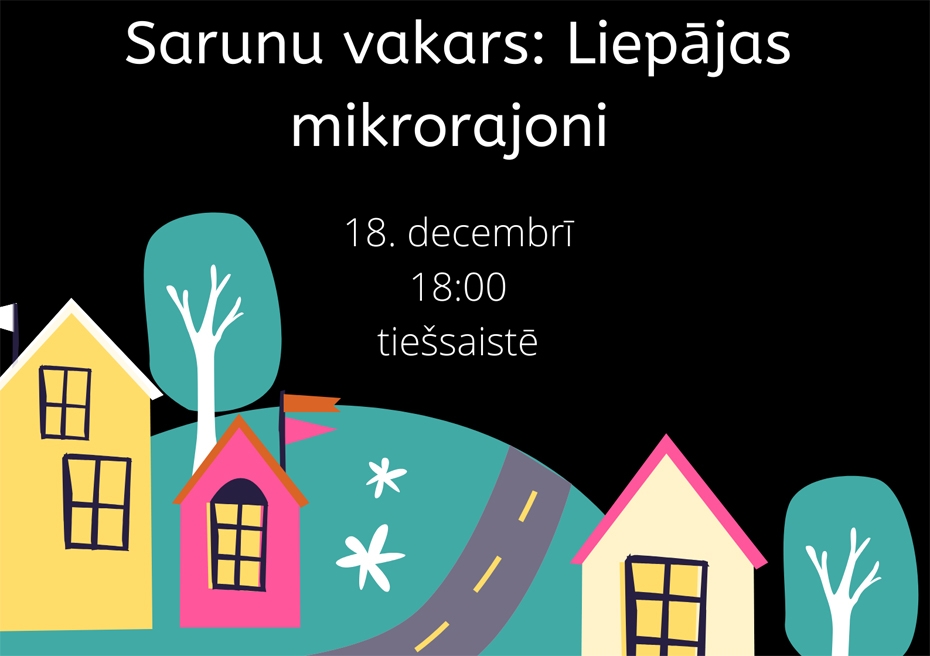 Liepājniekus aicina uz sarunu par mikrorajoniem