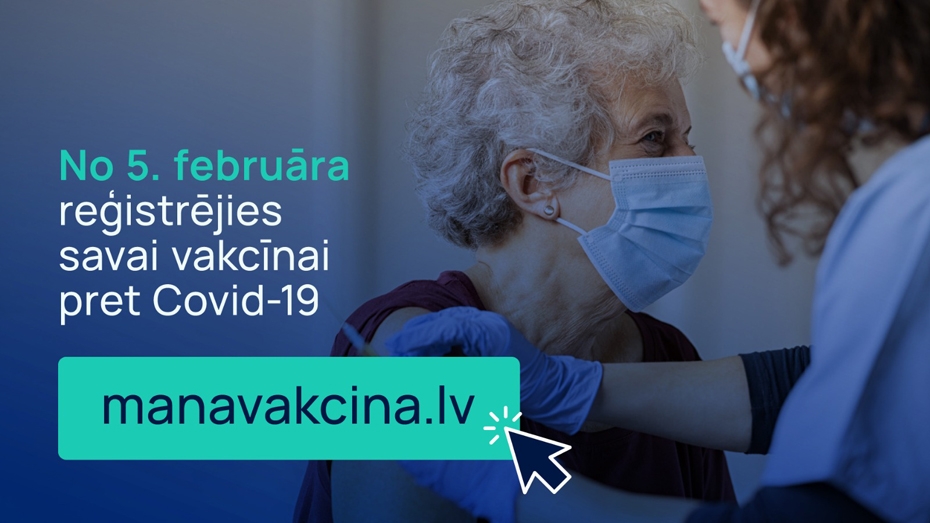 Piektdien sāksies agrīnā pieteikšanās vakcinācijai pret "Covid-19"