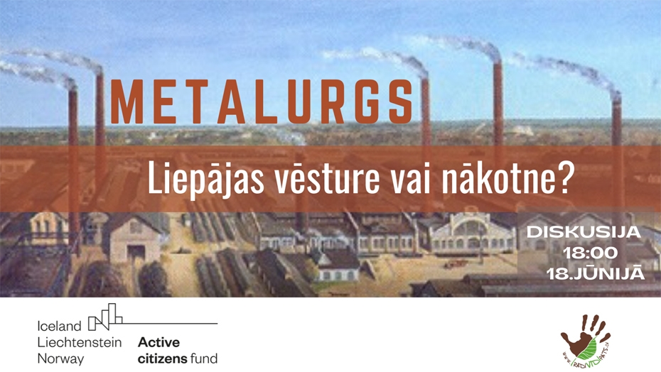 Notiks diskusiju par "Liepājas metalurga" teritorijas nākotni