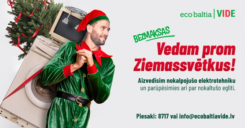 SIA "Eco Baltia vide" bez maksas savāc svētku eglīti un veco elektrotehniku