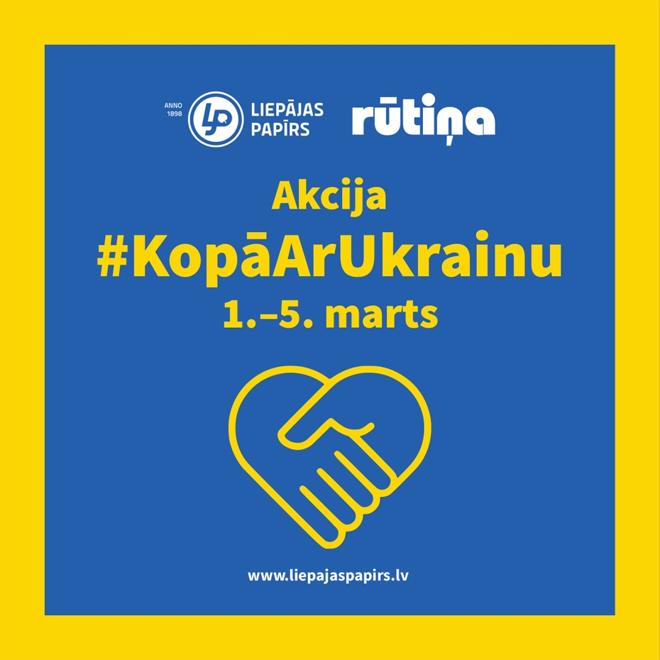 "Liepājas Papīrs" rīko labdarības akciju un aicina atbalstīt Ukrainu