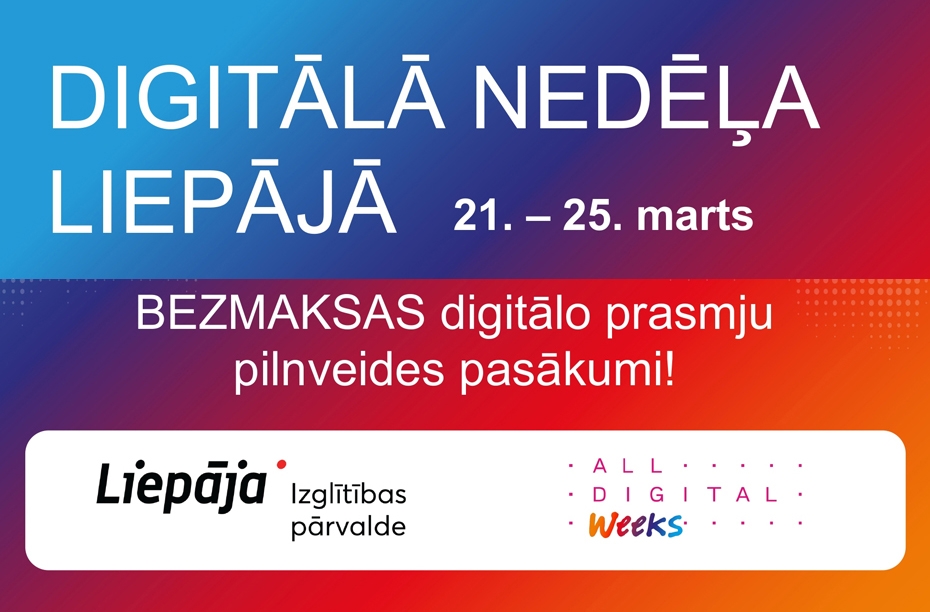 Liepājniekus aicina piedalīties "Digitālās nedēļas 2022" pasākumos