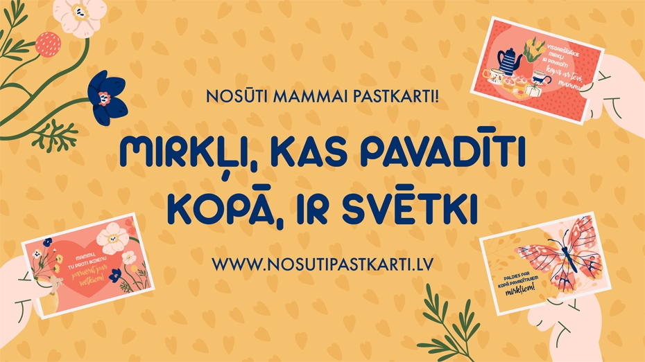 Sākas Mātes dienas pastkaršu sūtīšanas kampaņa