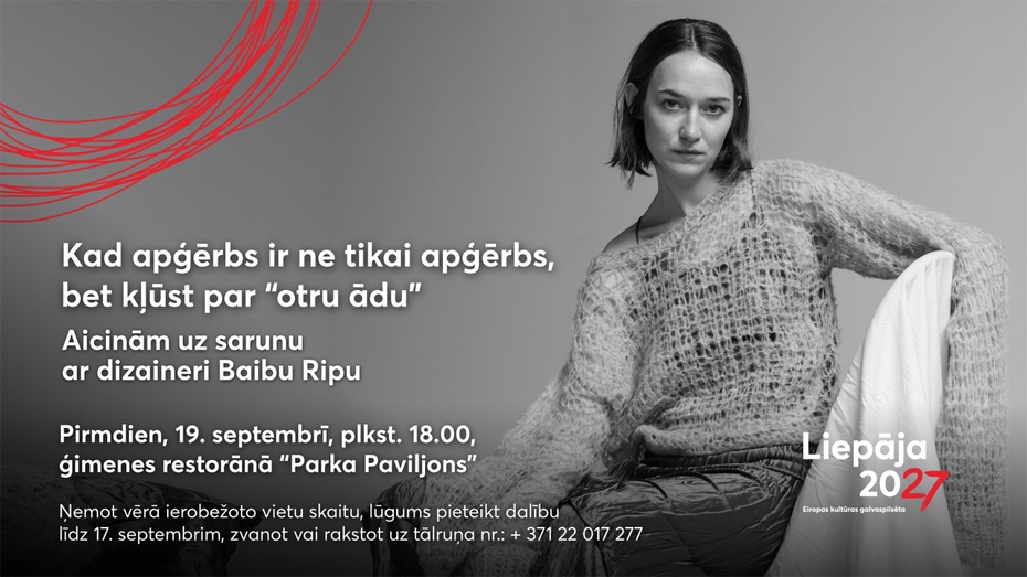 Aicina uz sarunu ar dizaineri Baibu Ripu