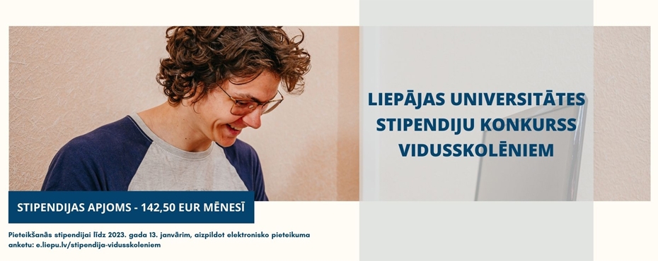 LiepU izsludina pieteikšanos stipendijai vidusskolēniem