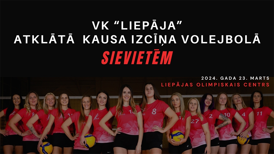 Olimpiskajā centrā aizvadīs pirmo atklāto kausa izcīņu volejbolā sievietēm
